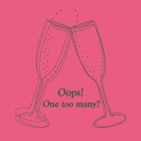 Oops! One Too Many? Greetings Card
